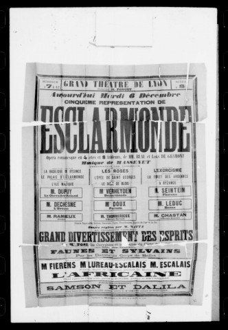 Esclarmonde : opéra romanesque en quatre actes et huit tableaux. Compositeur : Jules Massenet. Auteurs du livret : Blau et Louis de Gramont.