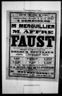 Faust : opéra en cinq actes et onze tableaux. Compositeur : Charles Gounod. Auteurs du livret : Michel Carré et Jules Barbier.