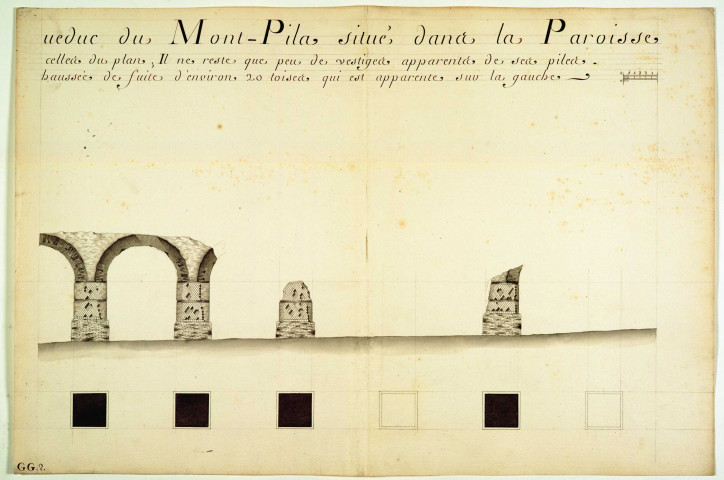 Plan et élévation des ruines du pont-aqueduc du Mont-Pilat situé dans la paroisse de Sainte-Foy.